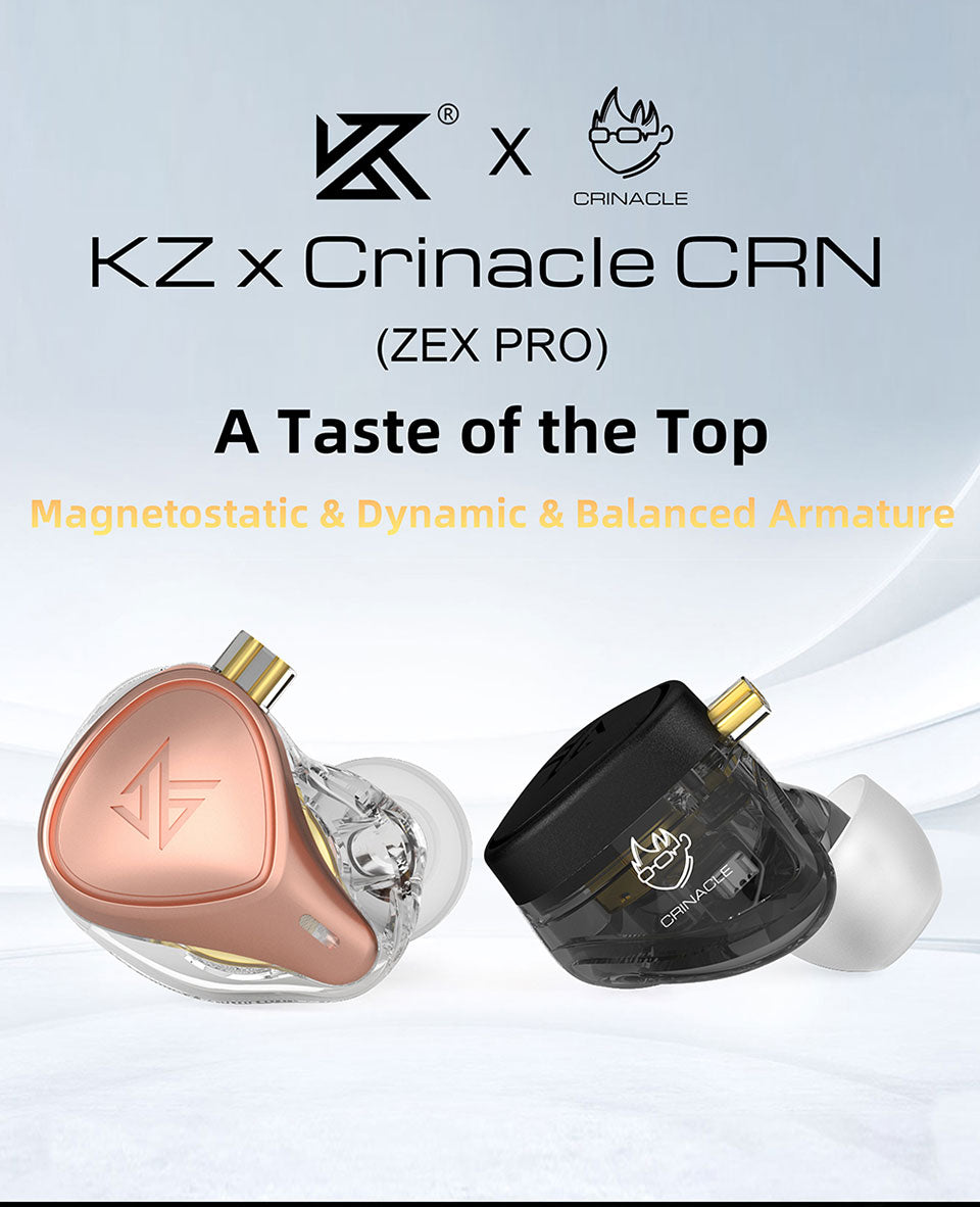 ZEX Pro(KZ X Crinacle CRN)